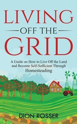 Living off The Grid 1