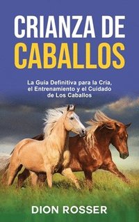 bokomslag Crianza de caballos