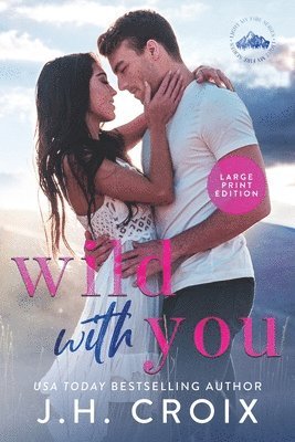 Wild With You 1