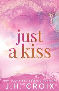 bokomslag Just A Kiss