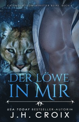 Der Lwe in mir - Eine Lwenshifter Romanze 1