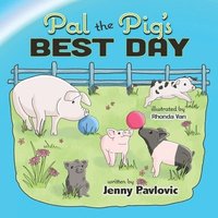 bokomslag Pal the Pig's Best Day
