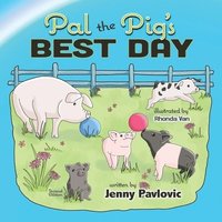 bokomslag Pal the Pig's Best Day