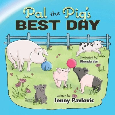 Pal the Pig's Best Day 1