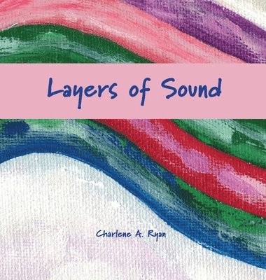 Layers of Sound 1