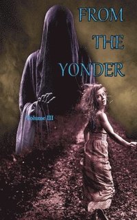 bokomslag From The Yonder 3