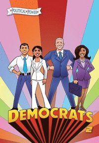 bokomslag Political Power: Democrats 2: Joe Biden, Kamala Harris, Pete Buttigieg and Alexandria Ocasio-Cortez