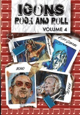 Michael Frizell - Orbit: Icons of Rock and Roll: Volume #4: Kurt Cobain, Amy Winehouse, Adele and Bono, Häftad