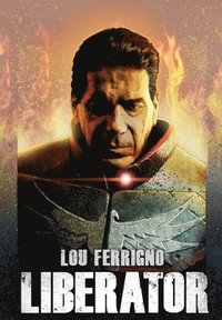 bokomslag Lou Ferrigno: Liberator