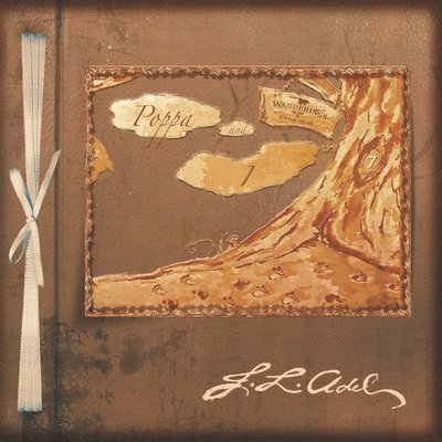 Poppa and I: Wanderings of the 4 Little Bears