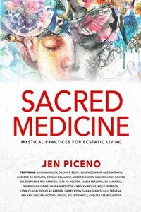 bokomslag Sacred Medicine