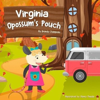Brandy Champeau - Virginia Opossum's Pouch, Häftad