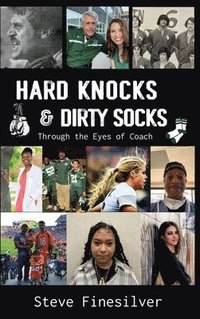 bokomslag Hard Knocks & Dirty Socks: Through the Eyes of Coach