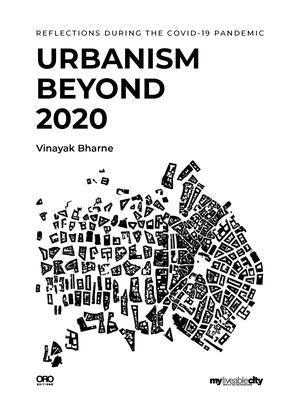 Vinayak Bharne, My Liveable City - Urbanism Beyond 2020, Häftad