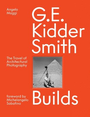 G. E. Kidder Smith Builds 1