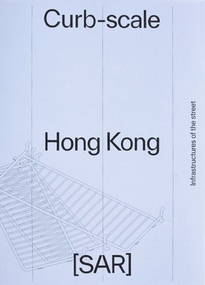Curb-scale Hong Kong 1