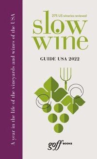 bokomslag Slow Wine Guide USA
