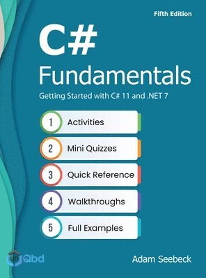 bokomslag C# Fundamentals - Getting Started with C# 11 and .NET 7