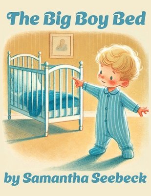 The Big Boy Bed 1