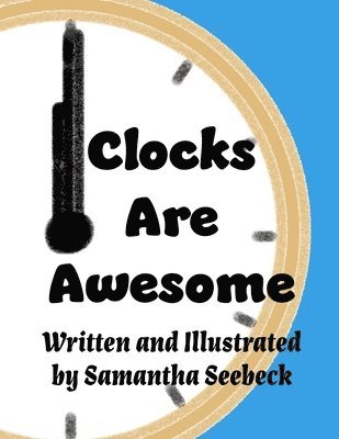 Clocks Are Awesome 1