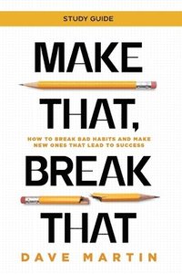 bokomslag Make That, Break That - Study Guide
