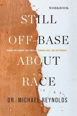 Still Off-Base About Race - STUDY GUIDE 1