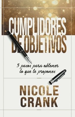 Nicole Crank - Cumplidores de Objetivos, Häftad