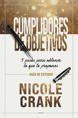 Nicole Crank - Cumplidores de Objetivos - Guía de Estudio, Häftad