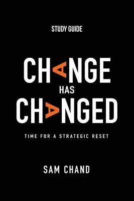 Change Has Changed - Study Guide 1