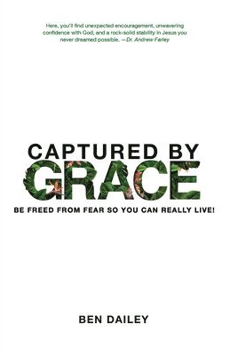Ben Dailey - Captured by Grace, Häftad