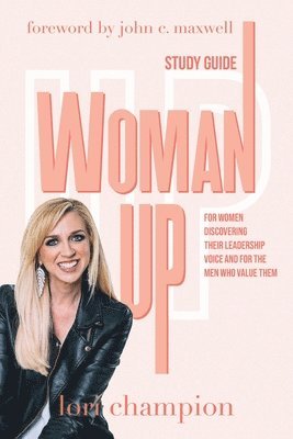 bokomslag Woman Up - Study Guide