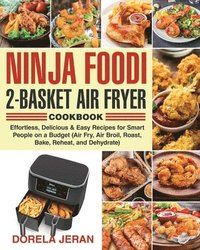 bokomslag Ninja Foodi 2-Basket Air Fryer Cookbook