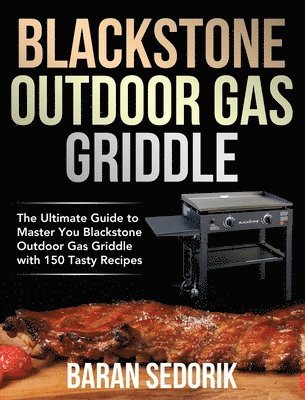 bokomslag Blackstone Outdoor Gas Griddle Cookbook for Beginners