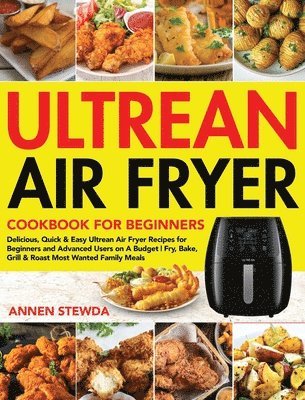 bokomslag Ultrean Air Fryer Cookbook for Beginners