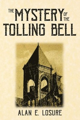 The Mystery of the Tolling Bell 1