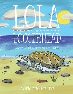 Lola the Loggerhead 1