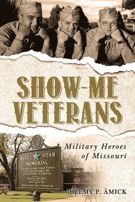 bokomslag Show Me Veterans