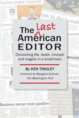 Ken Tingley - Last American Editor, Häftad