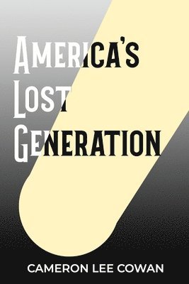 America's Lost Generation