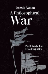 bokomslag Philosophical War