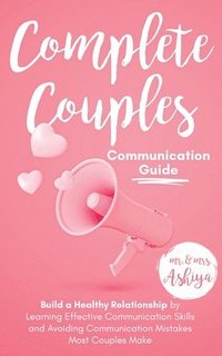 bokomslag Complete Couples Communication Guide