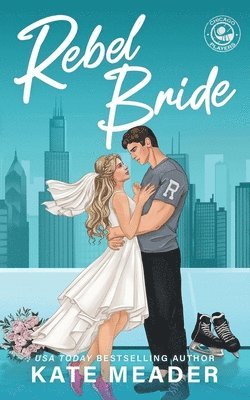 Kate Meader - Rebel Bride, Häftad