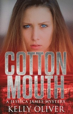 Kelly Oliver - Cottonmouth, Häftad