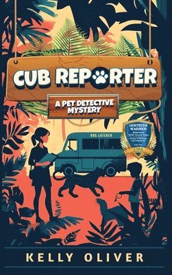 Kelly Oliver - Cub Reporter, Inbunden