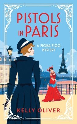Kelly Oliver - Pistols in Paris, Häftad