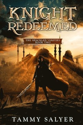 Tammy Salyer - Knight Redeemed, Häftad
