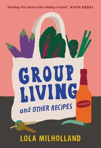 bokomslag Group Living and Other Recipes