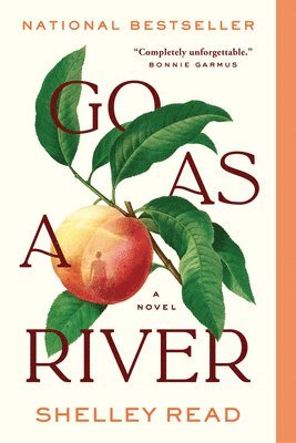 Shelley Read - Go as a River, Häftad