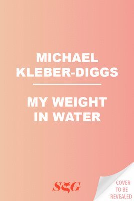 My Weight in Water