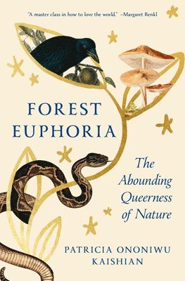 Patricia Ononiwu Kaishian - Forest Euphoria, Inbunden